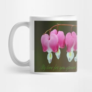 My love for you grows and grows... Mug